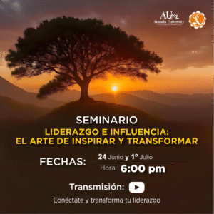 Seminario LIDERAZGO E INFLUENCIA: el arte de Inspirar y Transformar